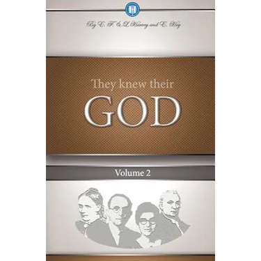 They Knew Their God Volume 2
