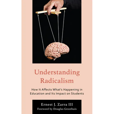 Understanding Radicalism: How It Affects What's Happening in Education and Its Impact on Students