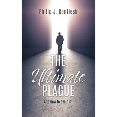 The Ultimate Plague: And how to avoid it!