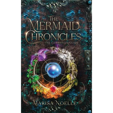 The Mermaid Chronicles Companion Guide