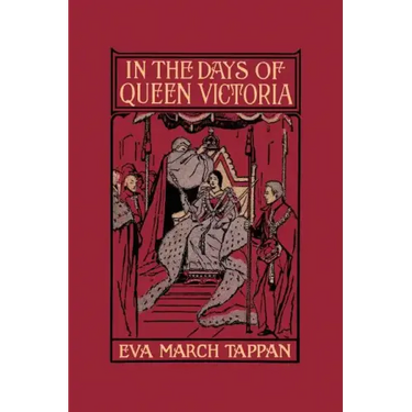 In the Days of Queen Victoria (Yesterday's Classics)
