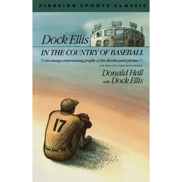 Dock Ellis in the Country of Baseball