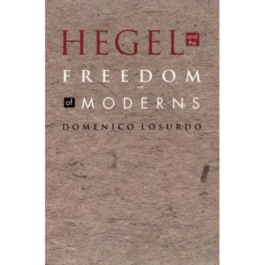Hegel and the Freedom of Moderns