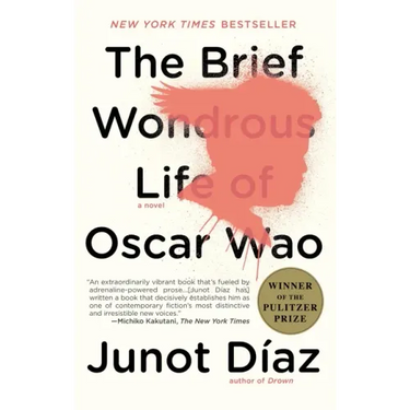 The Brief Wondrous Life of Oscar Wao (Pulitzer Prize Winner)