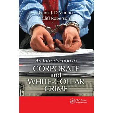 Introduction to Corporate and White-Collar Crime