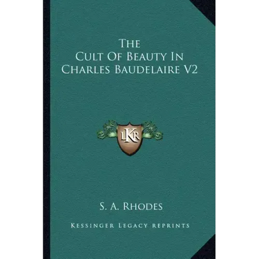 The Cult of Beauty in Charles Baudelaire V2