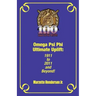 Omega Psi Phi Ultimate Uplift: 1911 to 2011 and Beyond!