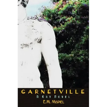 Garnetville: A Gay Novel