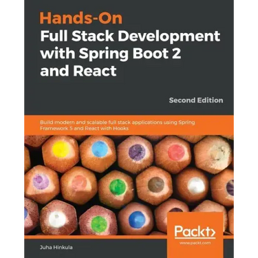 Hands-On Full Stack Development with Spring Boot 2 and React - Second Edition