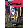 Karma Is the Truth