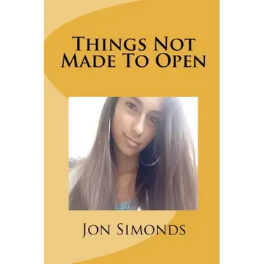 Things Not Made To Open