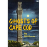 The Ghosts of Cape Cod