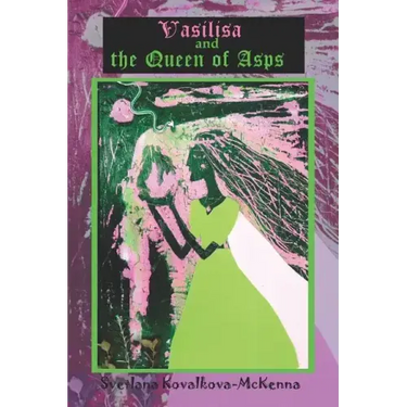 Vasilisa and the Queen of Asps