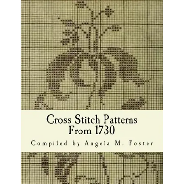 Cross Stitch Patterns From 1730