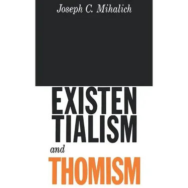 Existentialism and Thomism