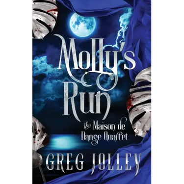 Molly's Run: Book Two of the Maison de Danse Quartet