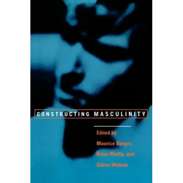 Constructing Masculinity