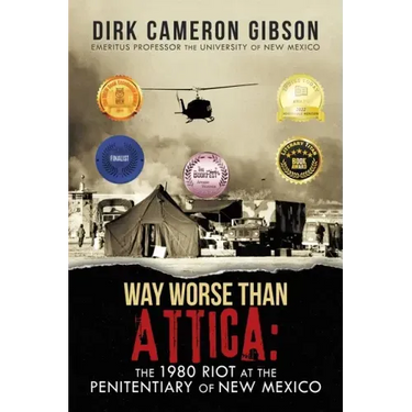 Way Worse Than Attica: the 1980 Riot at the Penitentiary of New Mexico