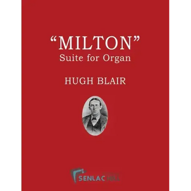 Milton: A Suite for the Organ