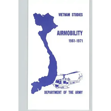 Vietnam Studies - Airmobility 1961-1971