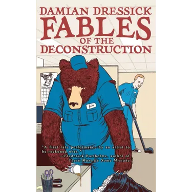 Fables of the Deconstruction