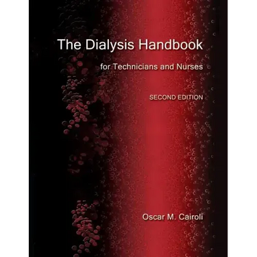 The Dialysis Handbook for Technicians and Nurses