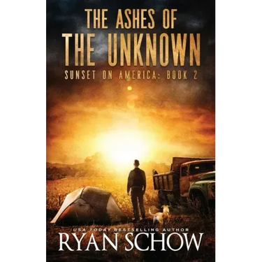The Ashes of the Unknown: A Post-Apocalyptic Survival Thriller Series