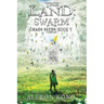 The Land: Swarm 2