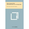 The Collective Unconscious in Literature: Selections from Past Springs