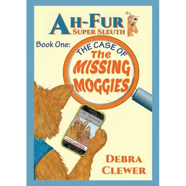 Ah-Fur, Super Sleuth - The Case of The Missing Moggies