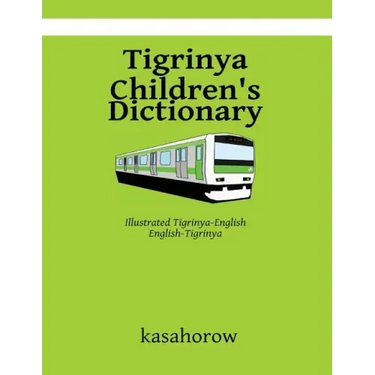 Tigrinya Children's Dictionary: Illustrated Tigrinya-English, English-Tigrinya
