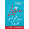 Love Is an Action Verb