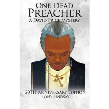 One Dead Preacher A David Price Mystery: 20th Anniversary Edition