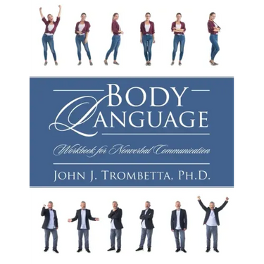 Body Language: Workbook for Nonverbal Communication