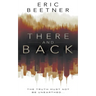 There and Back: A Suspense Thriller