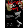 Blinded By Love