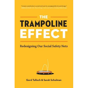 The Trampoline Effect: Redesigning our Social Safety Nets