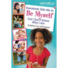 The Everybody Tells Me to Be Myself But I Don't Know Who I Am, Revised Edition (Revised)