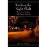 Working the Night Shift: Women in Indiaas Call Center Industry