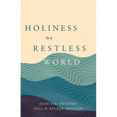 Holiness in a Restless World