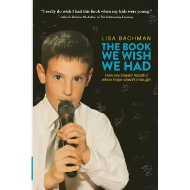 The Book We Wish We Had: How We Stayed Hopeful When Hope Wasn't Enough