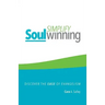 Simplify Soul Winning: Discover the Ease of Evangelism