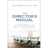 The Director's Manual: A Framework for Board Governance