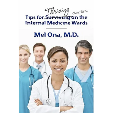 Tips for Thriving on the Internal Medicine Wards