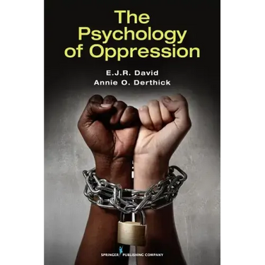 The Psychology of Oppression