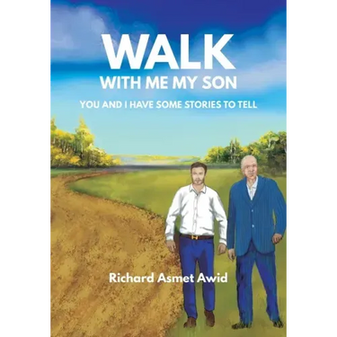 Walk With Me, My Son: You and I Have Some Stories to Tell