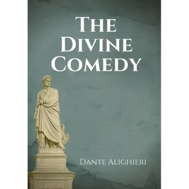 The Divine Comedy: An Italian narrative poem by Dante Alighieri, begun c. 1308 and completed in 1320, a year before his death in 1321 and