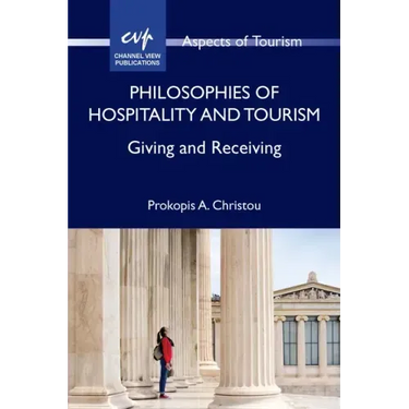 Philosophies of Hospitality and Tourism: Giving and Receiving
