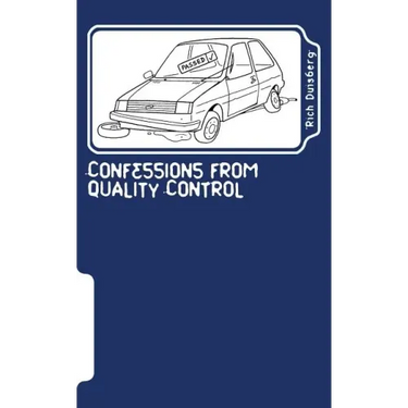 Confessions from quality control: Stories of bodges and balls-ups of car factories in the nineties