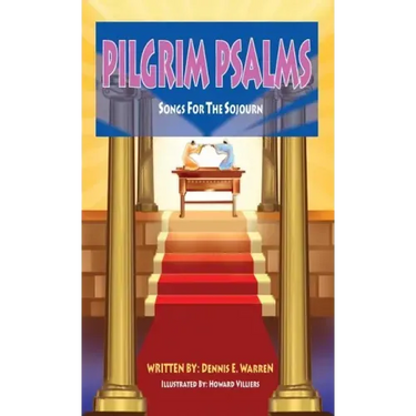 Pilgrim Psalms: Songs for the Sojourn
